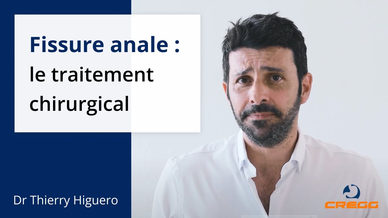 ⭐ Quel traitement chirurgical pour une fissure anale ?