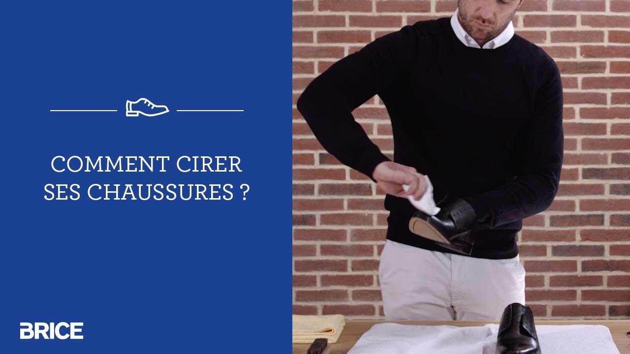 Comment cirer ses chaussures ? | BRICE