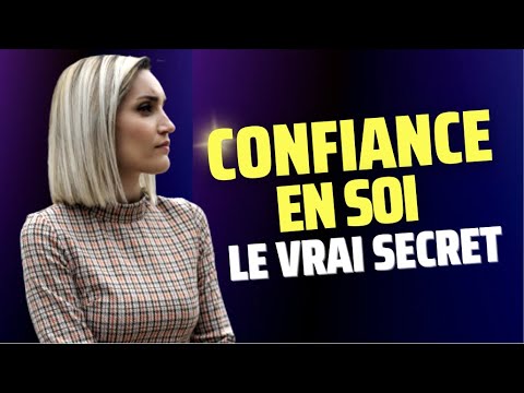 La vidéo la PLUS PUISSANTE sur la CONFIANCE EN SOI