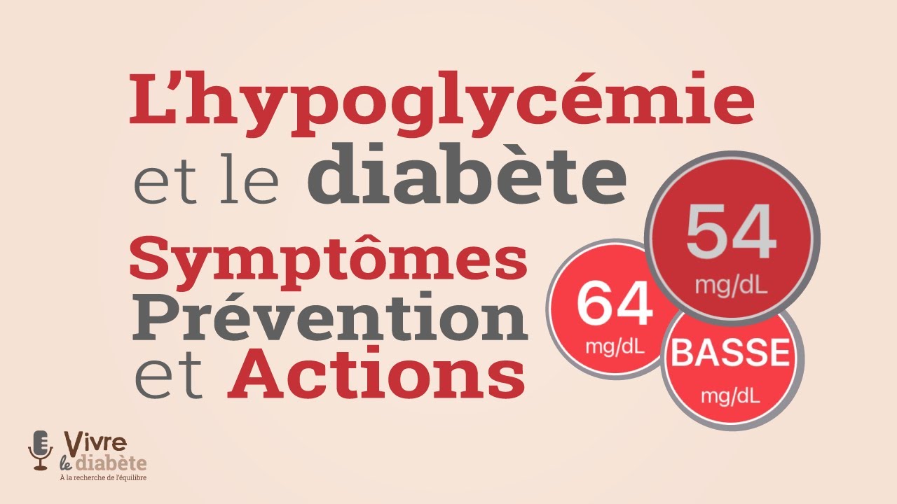 Diabète et hypoglycémie : Symptômes, Prévention et Actions | Vivre le diabète